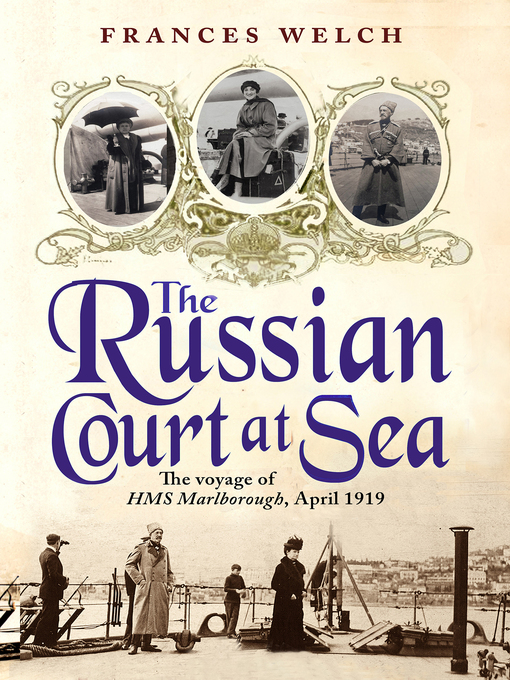 Title details for The Russian Court at Sea by Frances Welch - Available